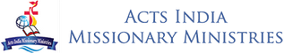 Acts India Missionary Ministries Church